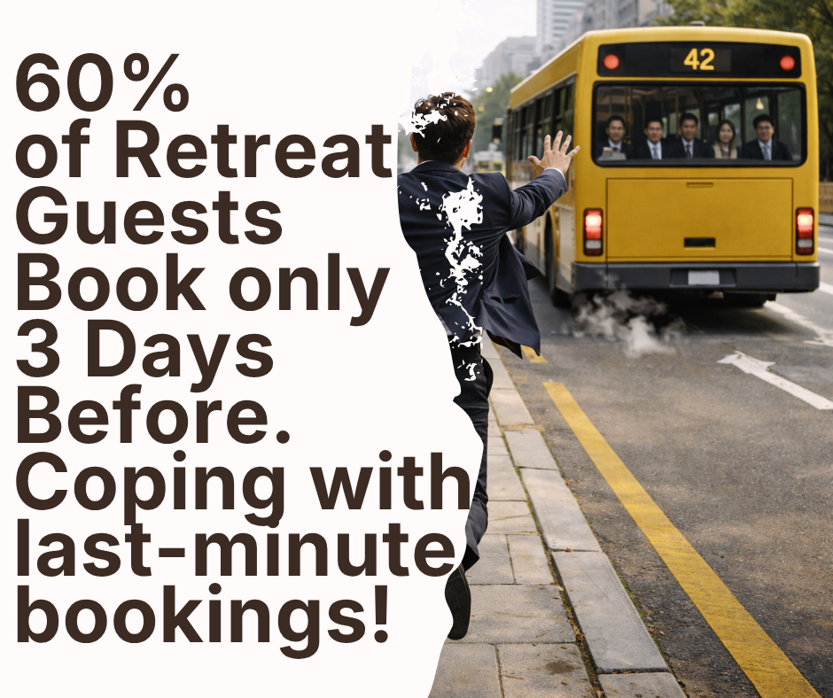 Why 52% of Retreat Guests Book 3 Days Before — And What That Means for Your Marketing